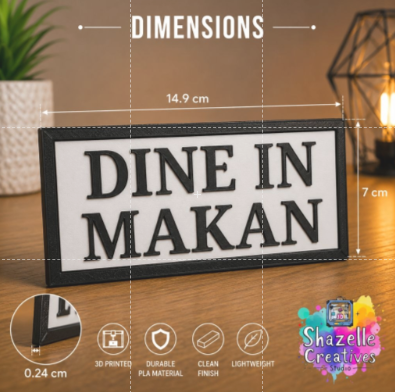 3D Printed Dine In / Makan Sign – Restaurant Table & Counter Display