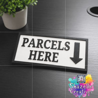 3D Printed “Parcels Here” Desk Sign | Custom Delivery Drop-Off Marker