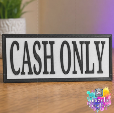 3D Printed Cash Only Sign – Custom Business Counter Display | 14.9cm x 7cm