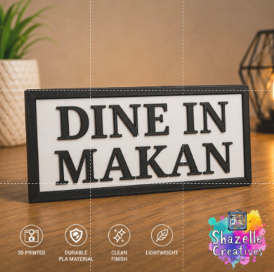 3D Printed Dine In / Makan Sign – Restaurant Table & Counter Display