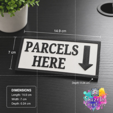 3D Printed “Parcels Here” Desk Sign | Custom Delivery Drop-Off Marker