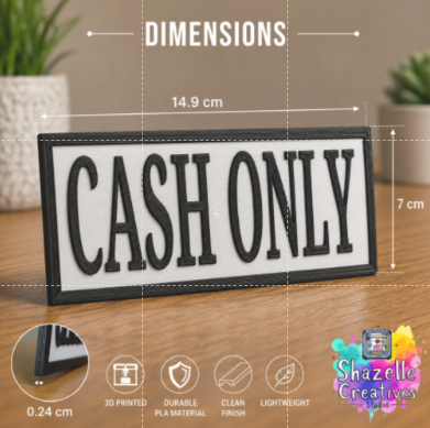 3D Printed Cash Only Sign – Custom Business Counter Display | 14.9cm x 7cm